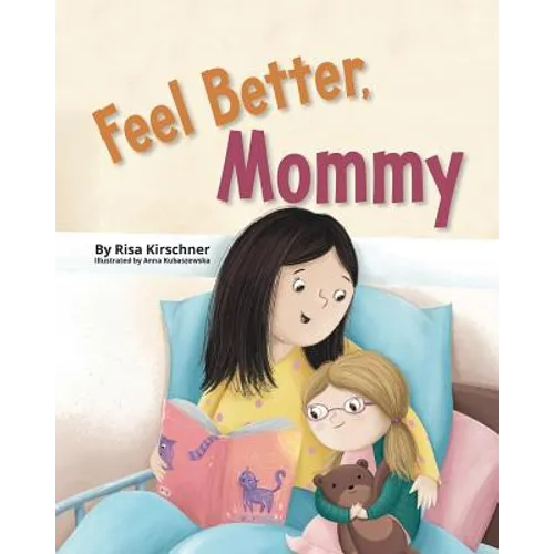 Feel Better, Mommy