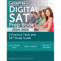 Digital SAT Prep Book 2024-2025: 2 Practice Tests and SAT Study Guide