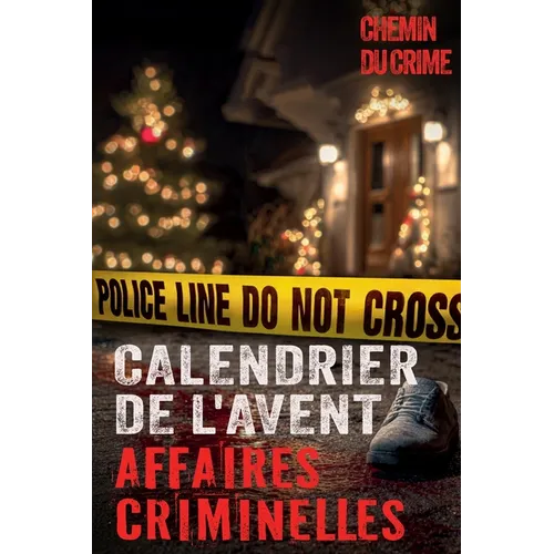 Calendrier de l'Avent: Tueurs en serie, affaires non résolues et plus encore - Avec des fichiers audio, des informations supplémentaires sur le enquêt