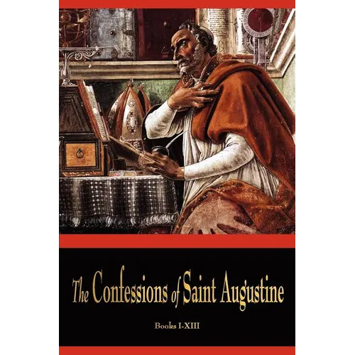 The Confessions of St. Augustine