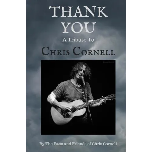Thank You: A Tribute to Chris Cornell