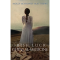 Irish Luck, Chinese Medicine