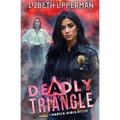 Deadly Triangle