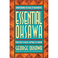 Essential Ohsawa: From Food to Health, Happiness to Freedom