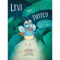 Levi the Firefly: Even Heroes Ask For Help