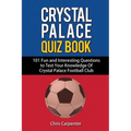 Crystal Palace Quiz Book