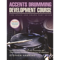 Accents Drumming Development: Improve The Dynamics of Your Drumming with These Accents Development Exercises for Beginners
