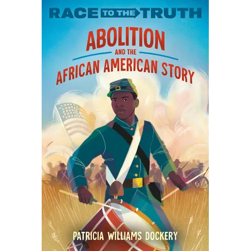 Abolition and the African American Story