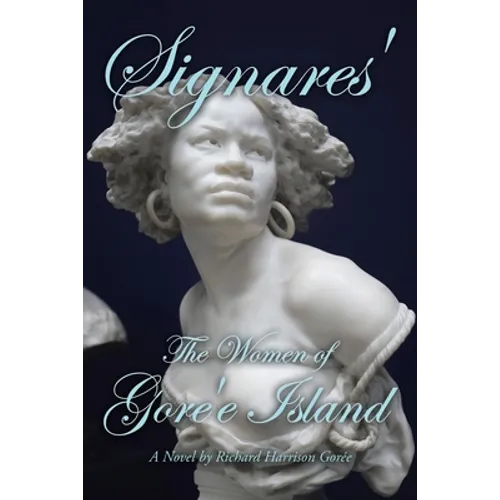 Signares': The Women of Gore'e Island