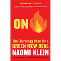 On Fire: The (Burning) Case for a Green New Deal