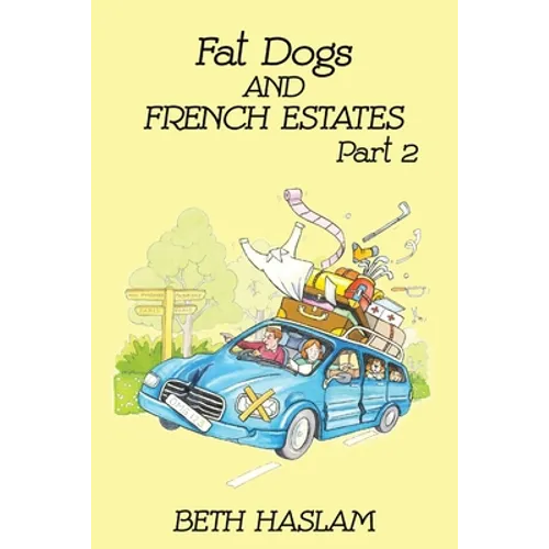 Fat Dogs and French Estates, Part 2