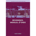 Elements of Fiction Writing - Beginnings, Middles & Ends