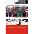 The Xaripu Community Across Borders: Labor Migration, Community, and Family