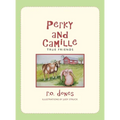 Perky and Camille: True Friends