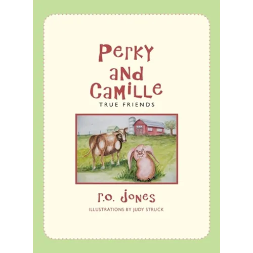 Perky and Camille: True Friends