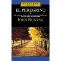 El Peregrino: El Viaje de Cristiano a la Cuidad Celestial Bajo El Símil de Un Sueño