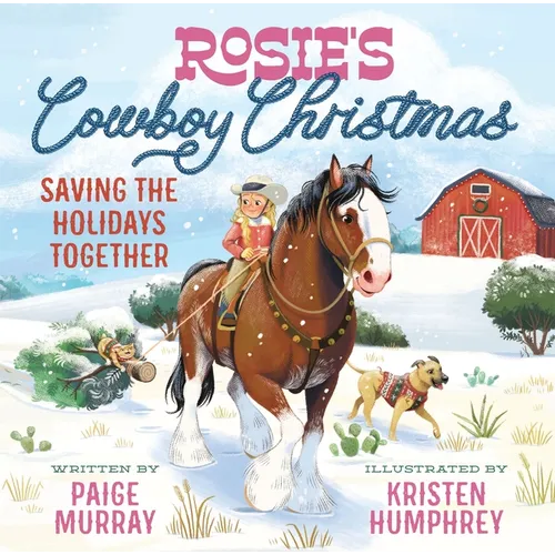 Rosie's Cowboy Christmas: Saving the Holidays Together