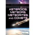 Asteroids, Meteors, Meteorites, and Comets