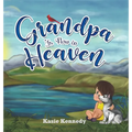 Grandpa Is Now in Heaven