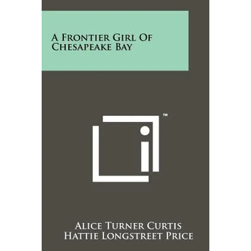 A Frontier Girl of Chesapeake Bay