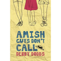 Amish Guys Don't Call