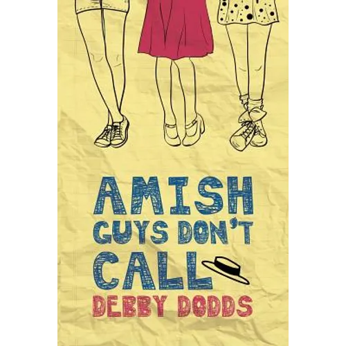 Amish Guys Don't Call