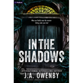 In the Shadows: A Dark Stalker Romance