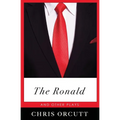 The Ronald And Other Plays