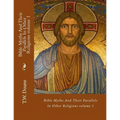 Bible Myths And Their Parallels In Other Religions