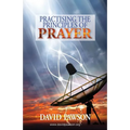 Practising the Principles of Prayer