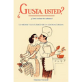 GUSTA USTED ¿Cómo cocinan los cubanos?