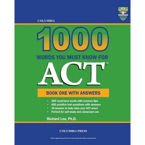 Columbia 1000 Words You Must Know for ACT: Book One with Answers