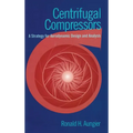 Centrifugal Compressors: A Strategy for Aerodynamic Design and Analysis