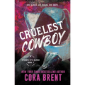 Cruelest Cowboy: Previously Published as Cruelest Contract