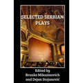Selected Serbian Plays