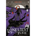 The Loneliest Place
