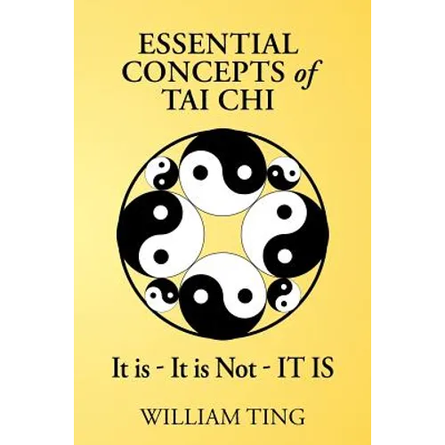 Essential Concepts of Tai Chi