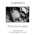 Euripides - Iphigenia in Aulis: "Love makes the time pass. Time makes love pass"