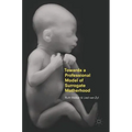 Towards a Professional Model of Surrogate Motherhood