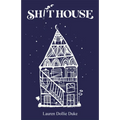 Sh!thouse: A Memoir