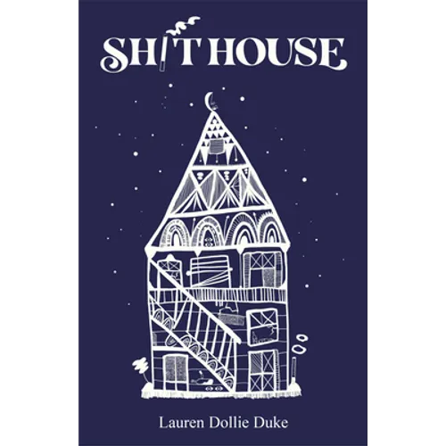 Sh!thouse: A Memoir