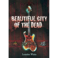 Beautiful City of the Dead