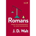 Romans: From Sin Management to Love Unleashed
