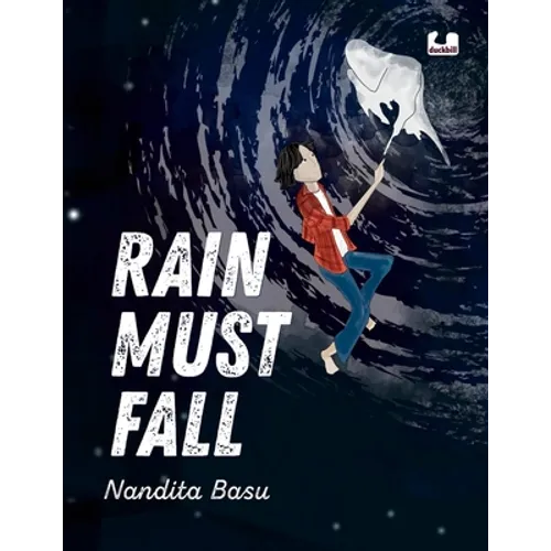 Rain Must Fall