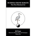 Buddha Crane Karate