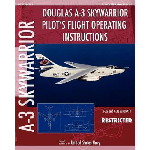 Douglas A-3 Skywarrior Pilot's Flight Operating Instructions