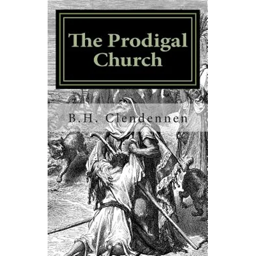 The Prodigal Church