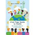 From Piggy Banks to Stocks: The Ultimate Guide for a Young Investor