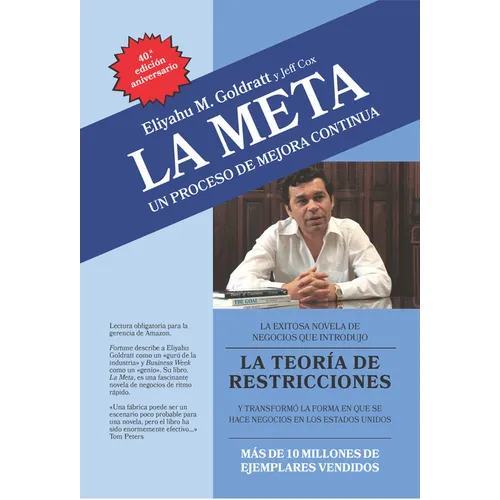 La Meta: 40th Anniversary Edition: Un Proceso de Mejora Continua