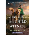 Guarding the Child Witness